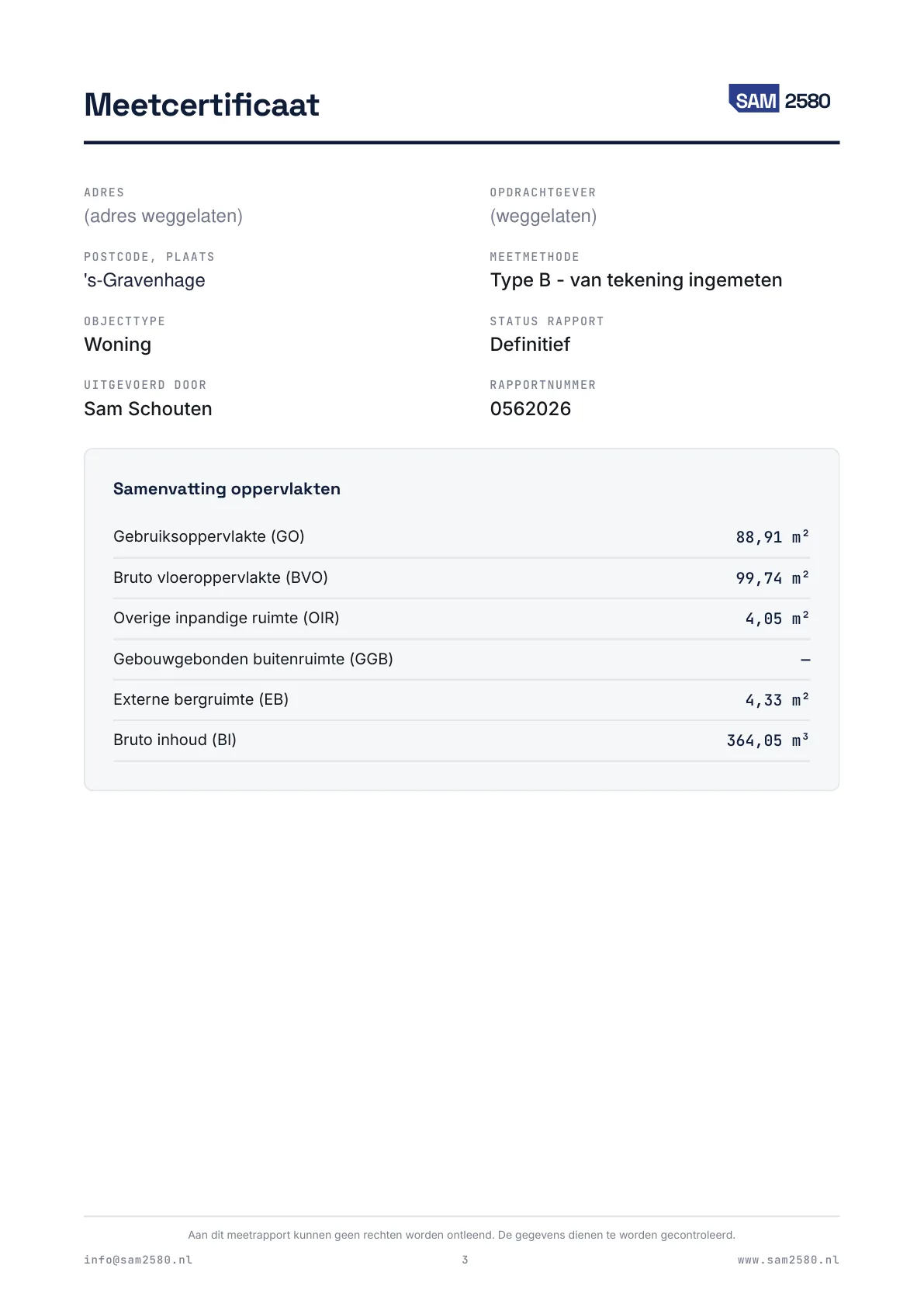 Meetcertificaat uit een NEN 2580 meetrapport met de meetmethode type B en de samenvatting van de oppervlakten: GO 88,91 m², BVO 99,74 m², OIR 4,05 m², EB 4,33 m² en bruto inhoud 364,05 m³